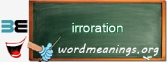 WordMeaning blackboard for irroration